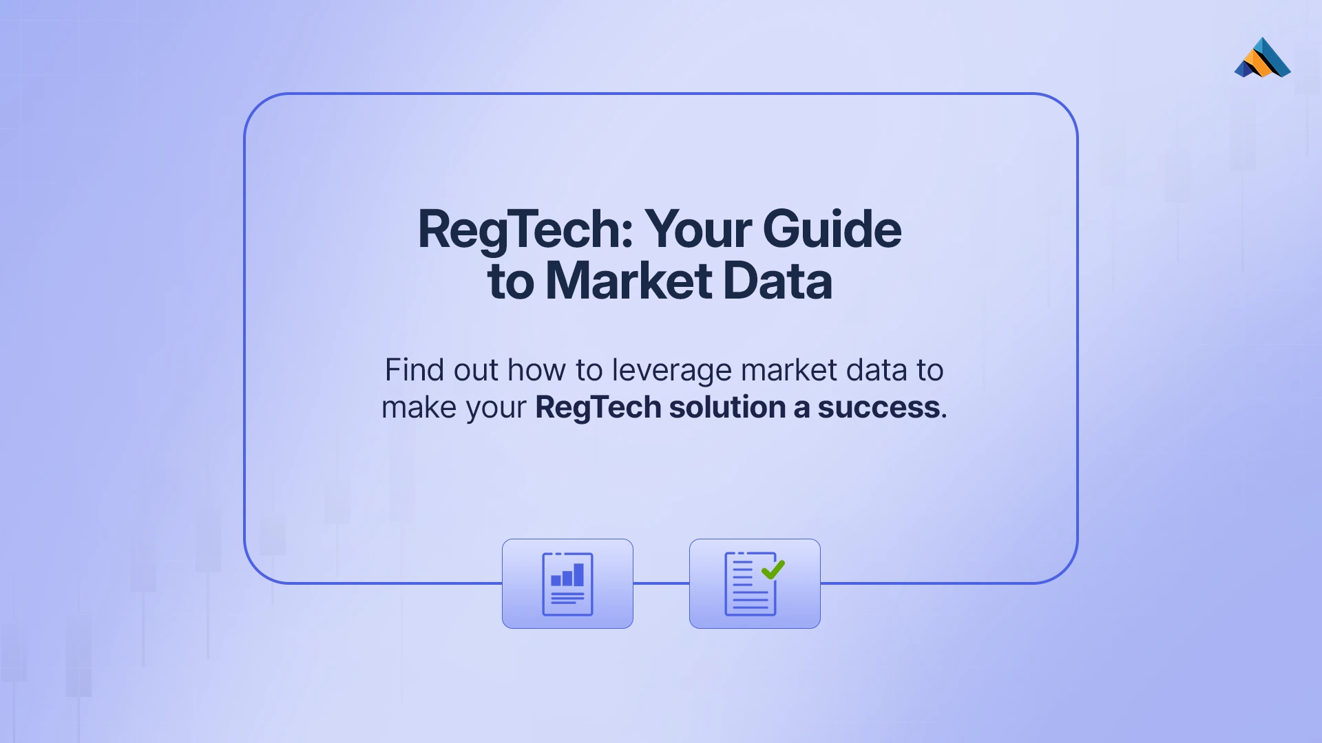 RegTech: A Guide to Market Data